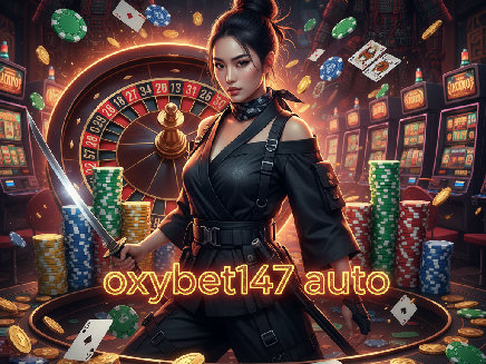 oxybet147 auto PG SLOT